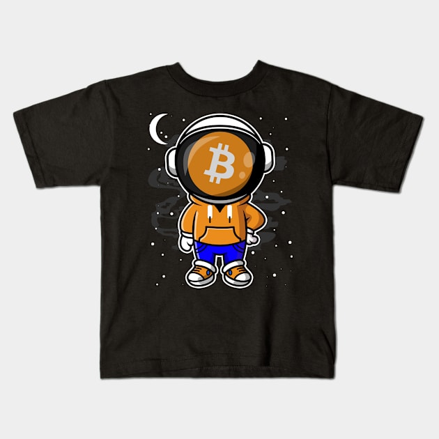 Hiphop Astronaut BitCoin BTC To The Moon Crypto Token Cryptocurrency Wallet Birthday Gift For Men Women Kids Kids T-Shirt by Thingking About